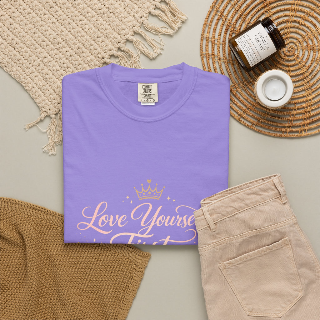 Love Yourself First T-Shirt — Inspirational Floral Self-Care Tee