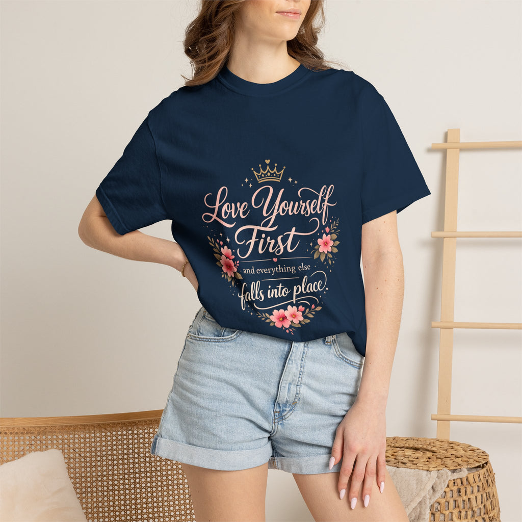 Love Yourself First T-Shirt — Inspirational Floral Self-Care Tee