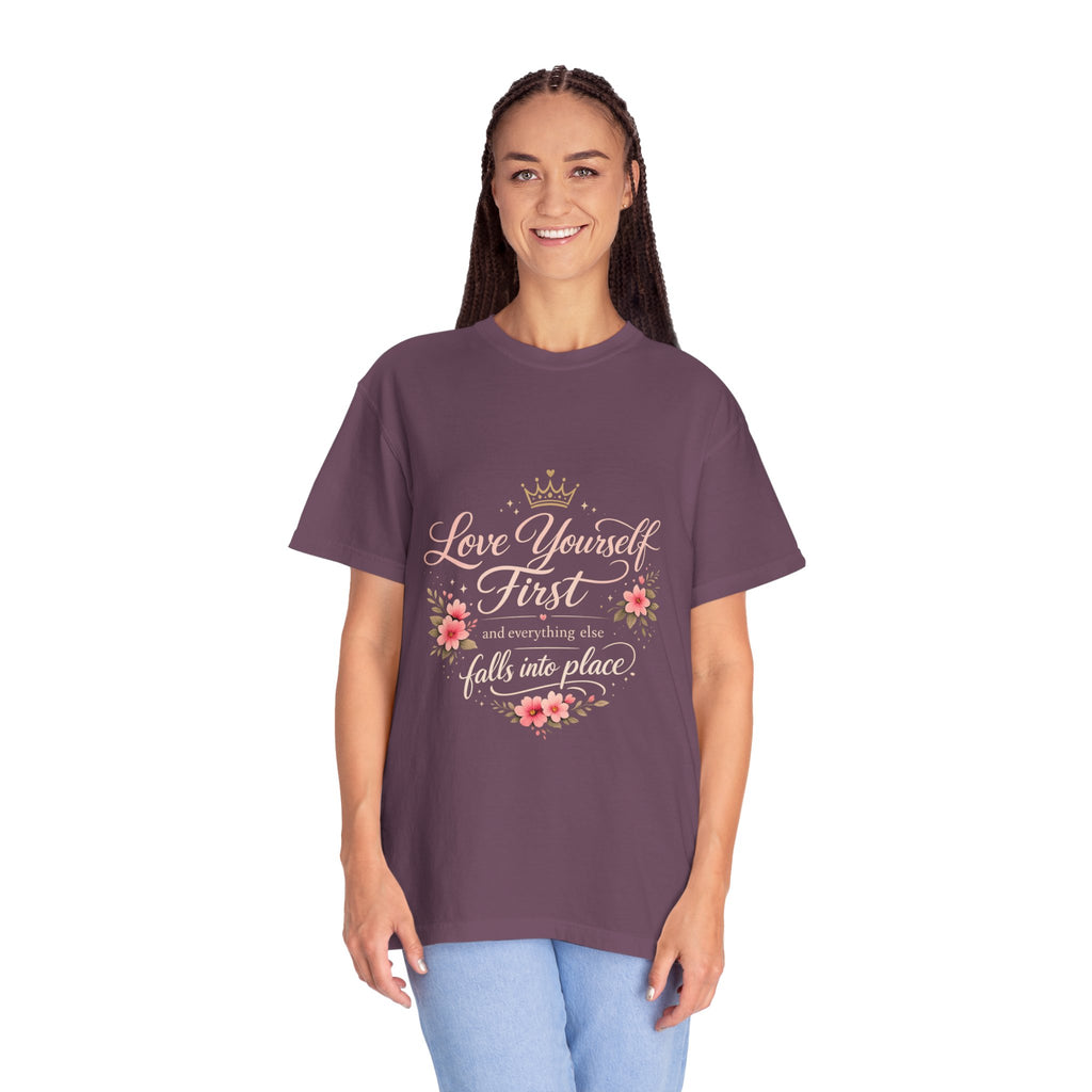 Love Yourself First T-Shirt — Inspirational Floral Self-Care Tee