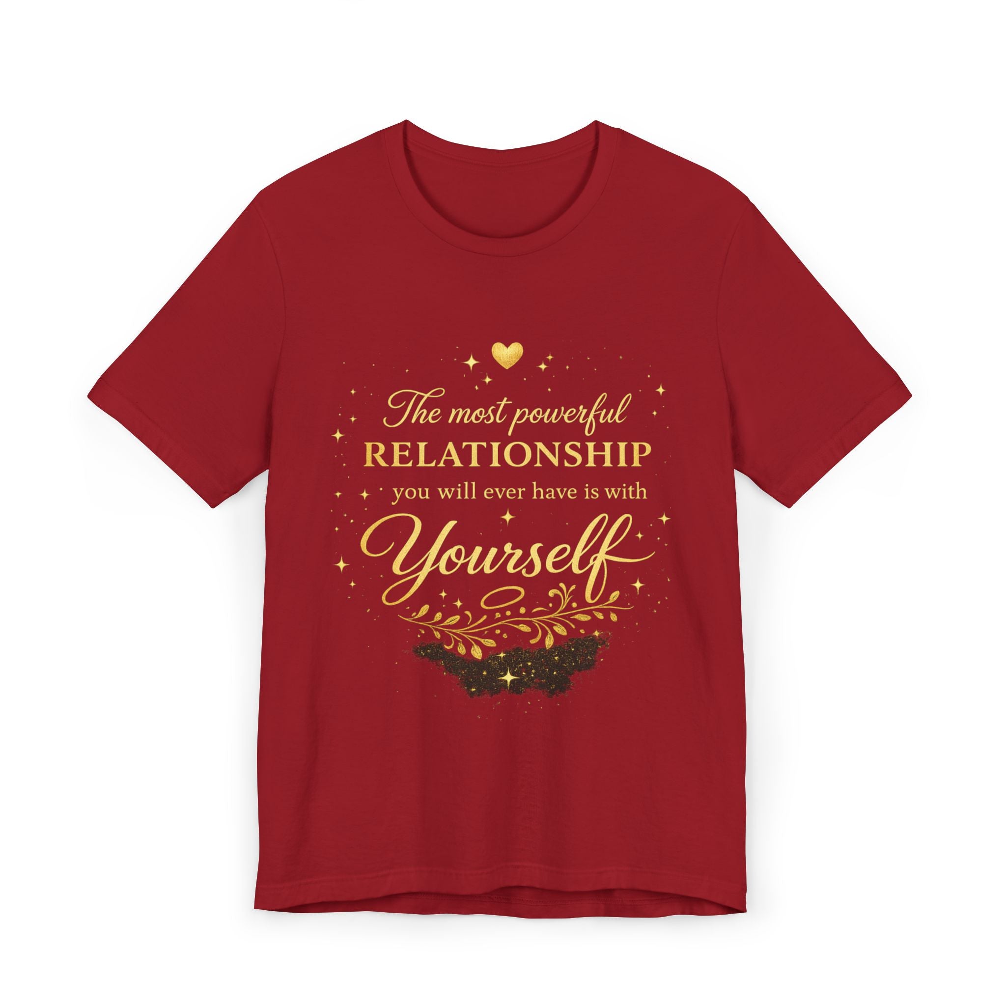 Inspirational Self-Love T-Shirt — "The most powerful relationship you’ll ever have is with Yourself"