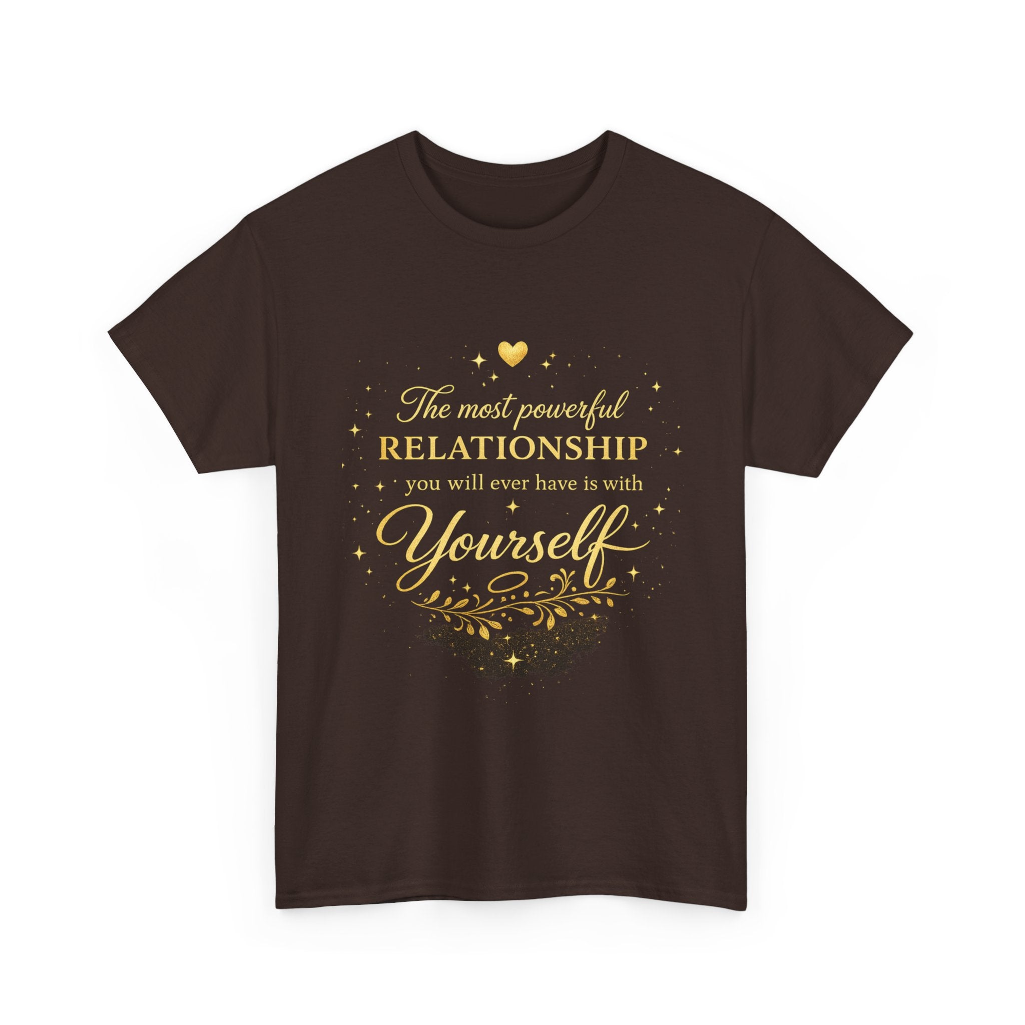 Self-Love T-Shirt — “The most powerful relationship you will ever have is with yourself” Inspirational Graphic Tee