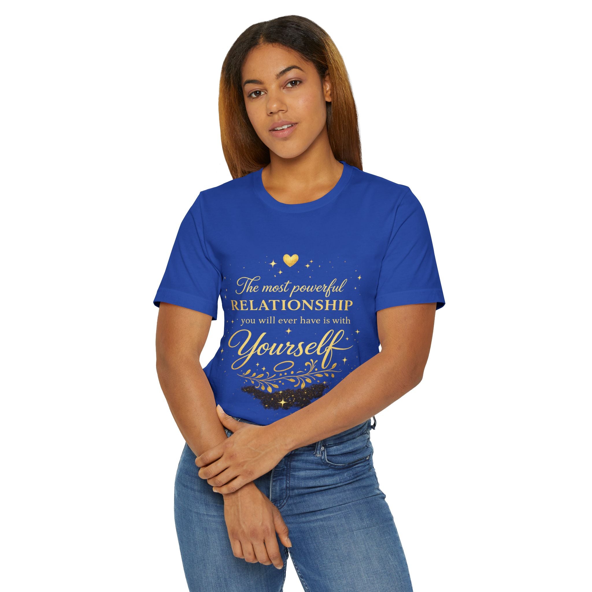 Inspirational Self-Love T-Shirt — "The most powerful relationship you’ll ever have is with Yourself"