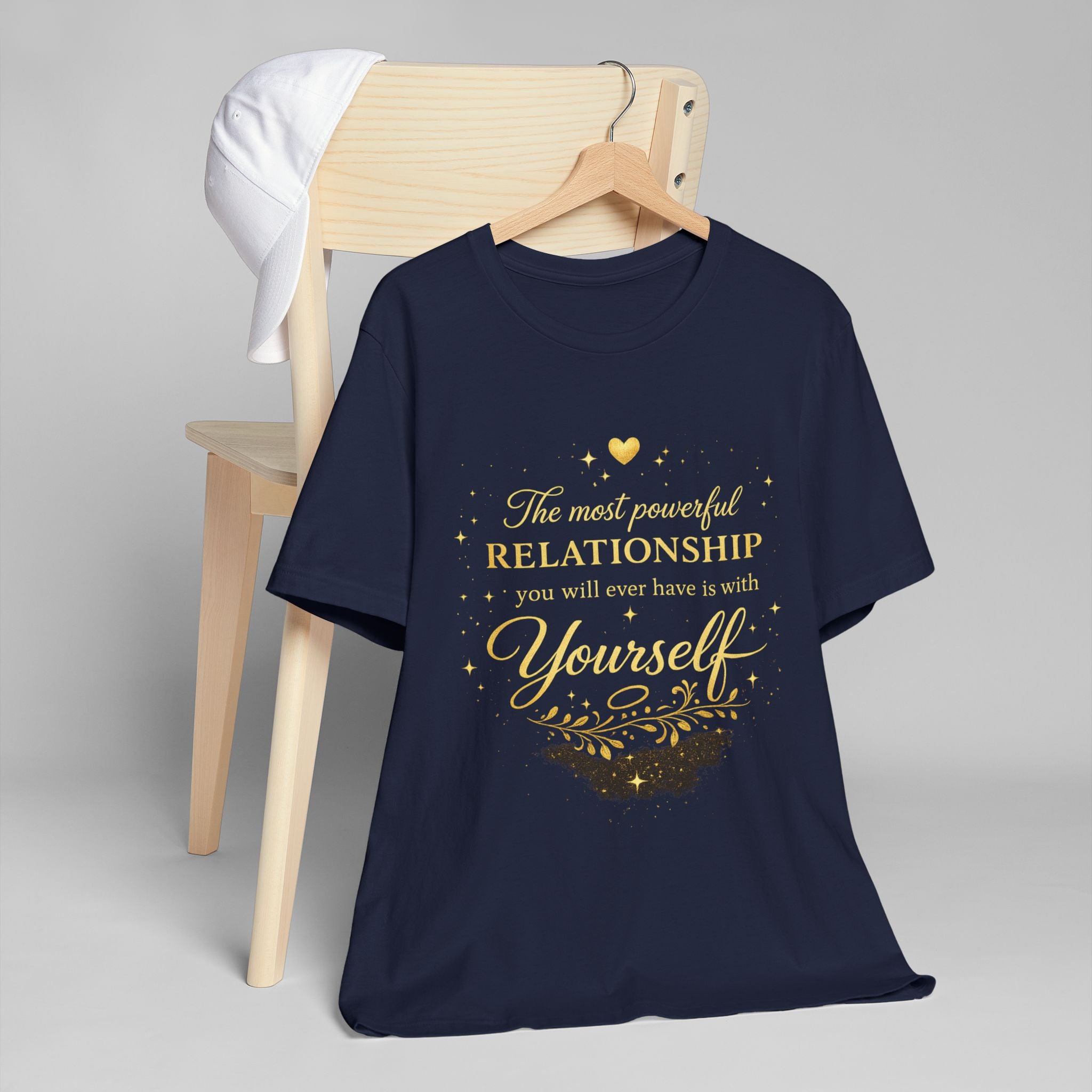 Inspirational Self-Love T-Shirt — "The most powerful relationship you’ll ever have is with Yourself"