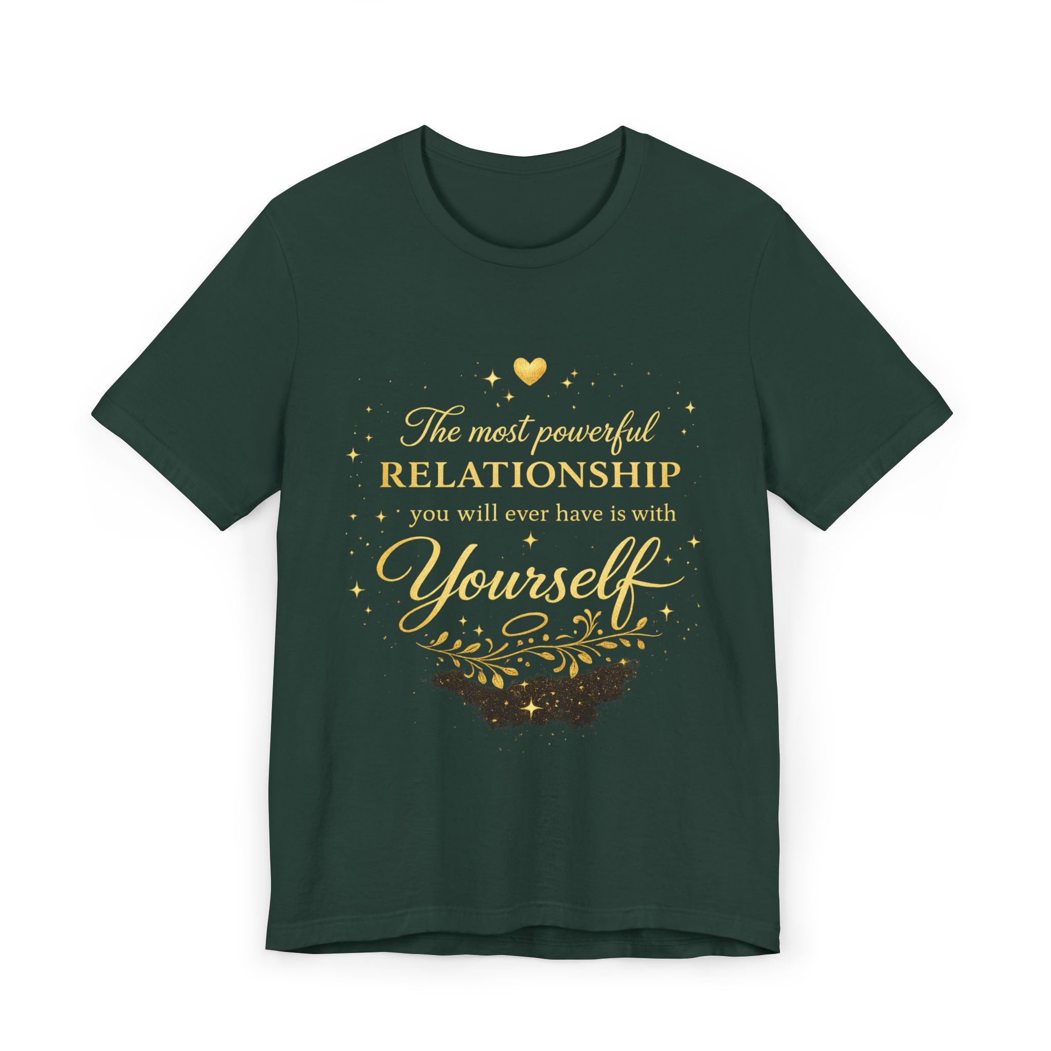 Inspirational Self-Love T-Shirt — "The most powerful relationship you’ll ever have is with Yourself"