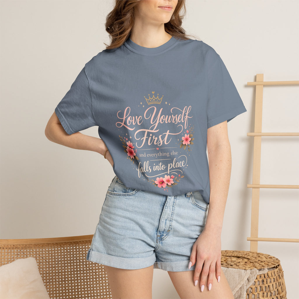 Love Yourself First T-Shirt — Inspirational Floral Self-Care Tee
