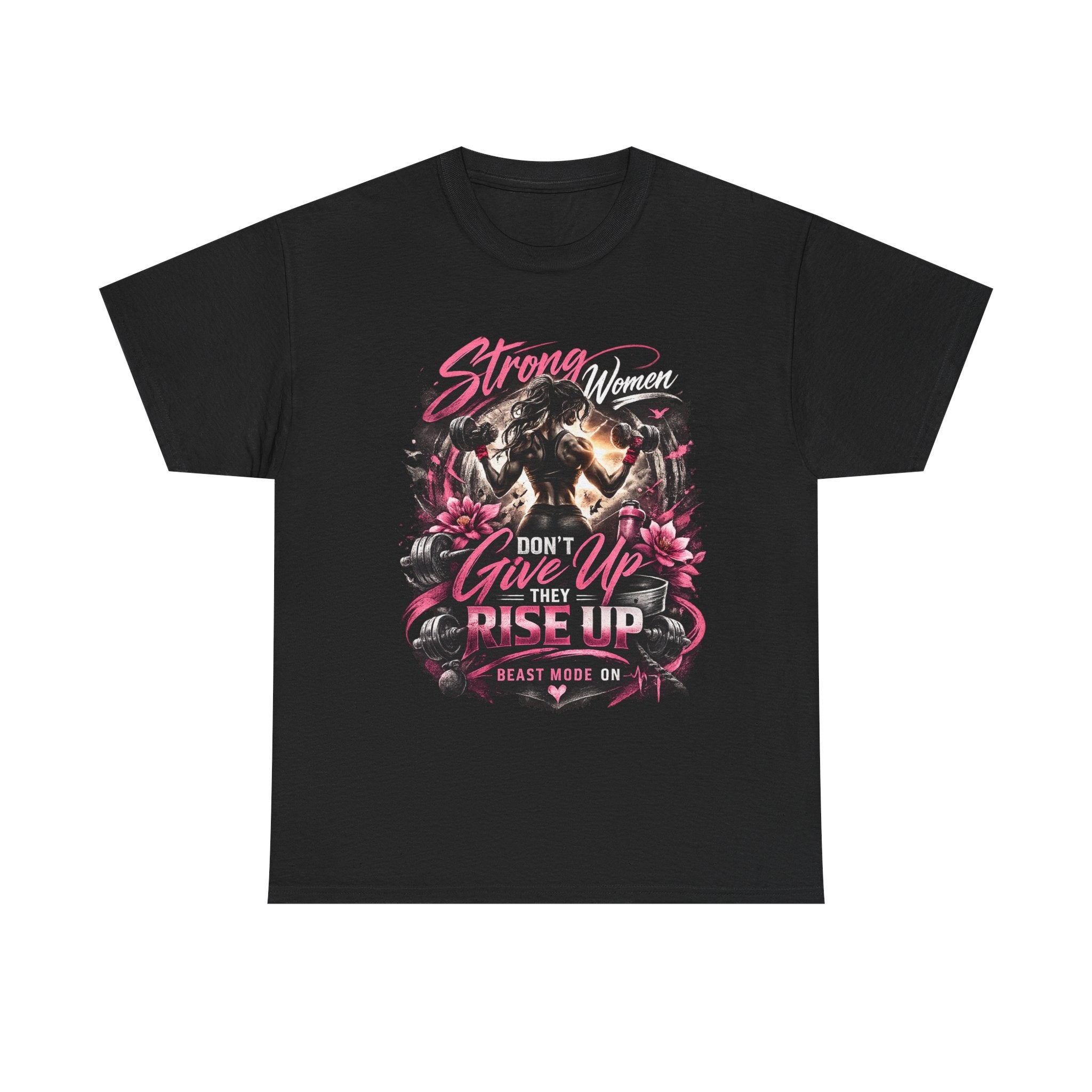 Strong Woman Graphic Tee — "Don't Give Up They Rise Up" Inspirational Fitness T‑Shirt