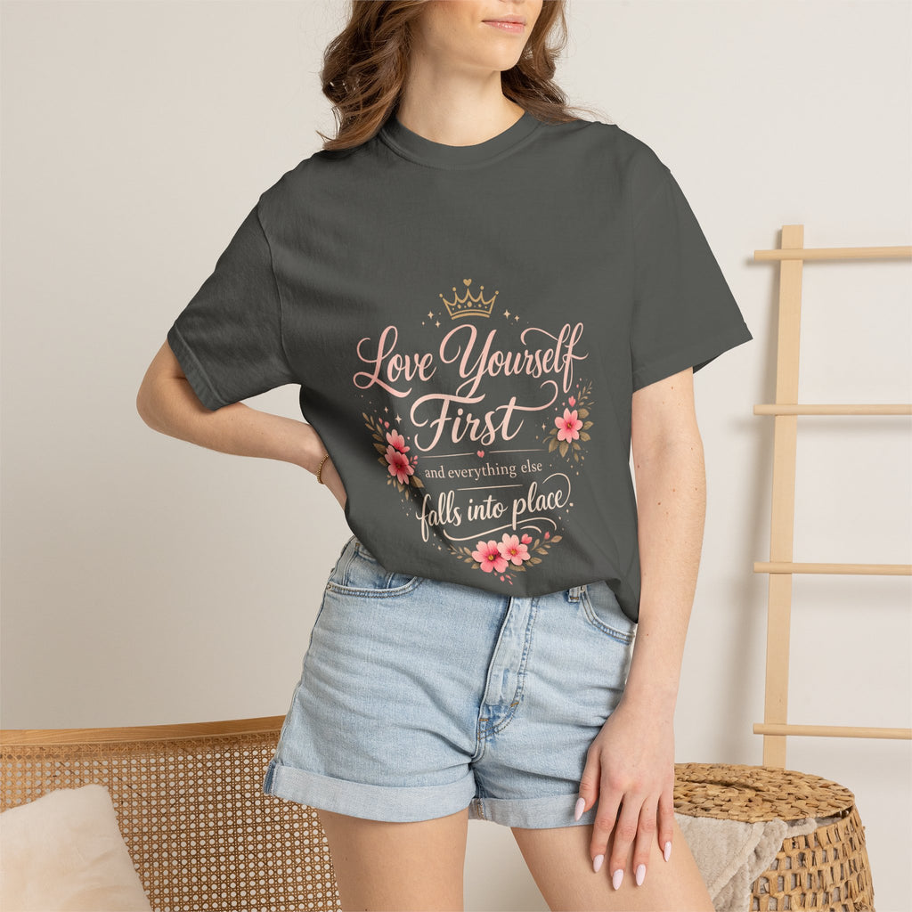 Love Yourself First T-Shirt — Inspirational Floral Self-Care Tee