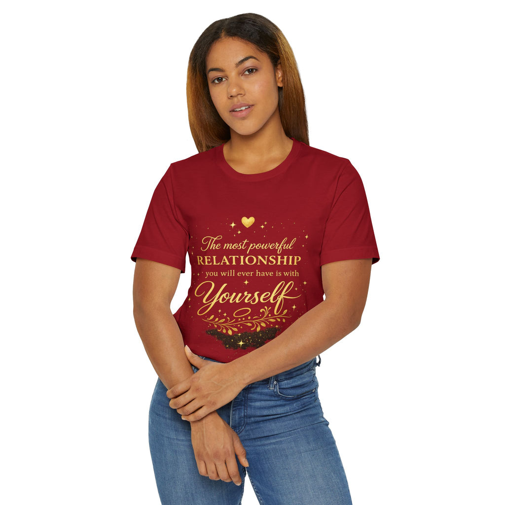 Inspirational Self-Love T-Shirt — "The most powerful relationship you’ll ever have is with Yourself"