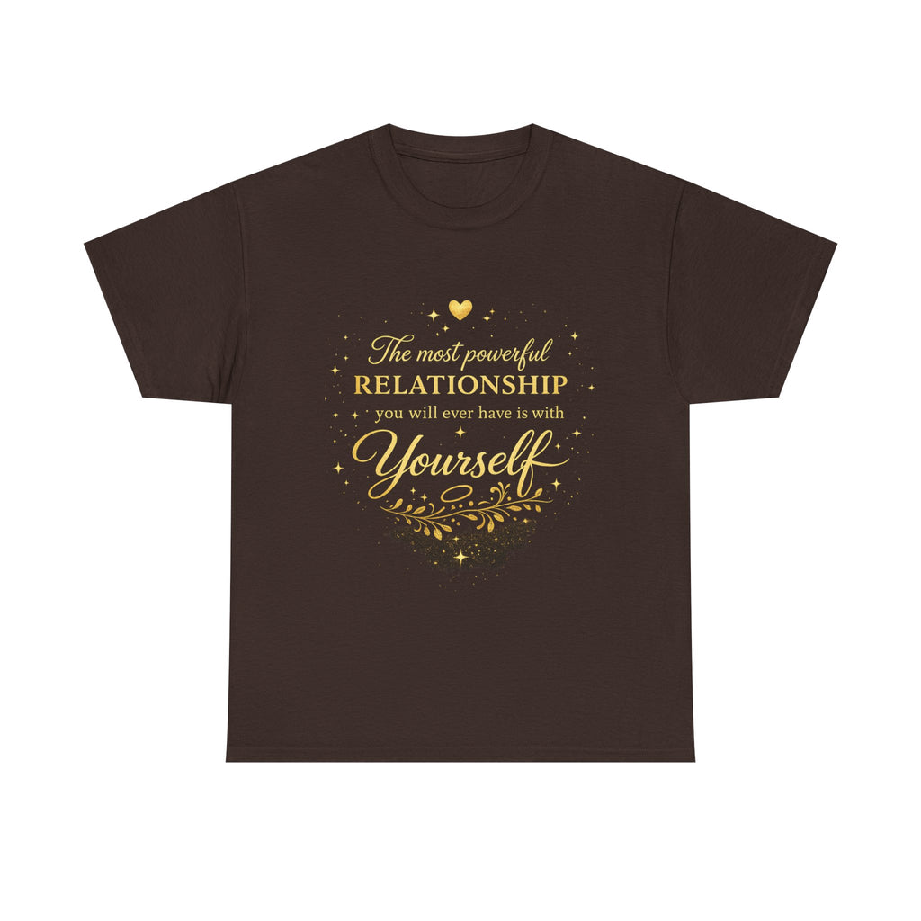 Self-Love T-Shirt — “The most powerful relationship you will ever have is with yourself” Inspirational Graphic Tee