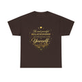 Self-Love T-Shirt — “The most powerful relationship you will ever have is with yourself” Inspirational Graphic Tee