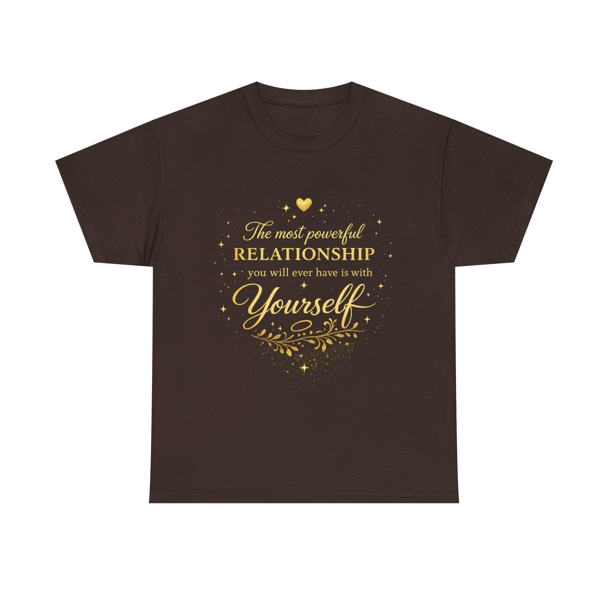 Self-Love T-Shirt — “The most powerful relationship you will ever have is with yourself” Inspirational Graphic Tee