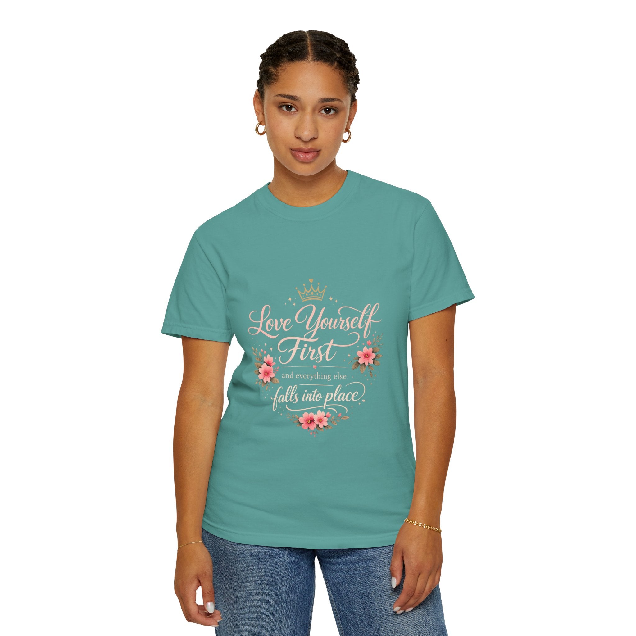 Love Yourself First T-Shirt — Inspirational Floral Self-Care Tee