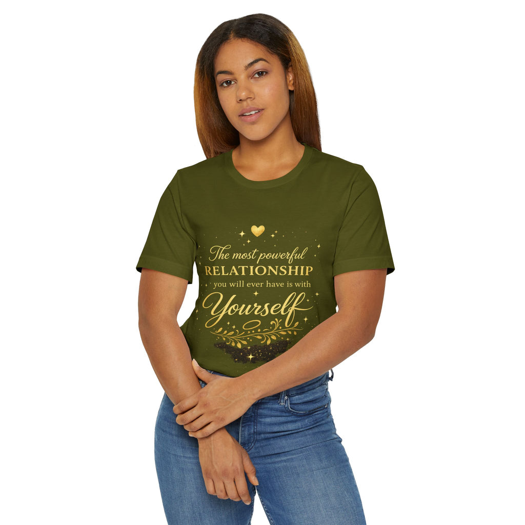 Inspirational Self-Love T-Shirt — "The most powerful relationship you’ll ever have is with Yourself"