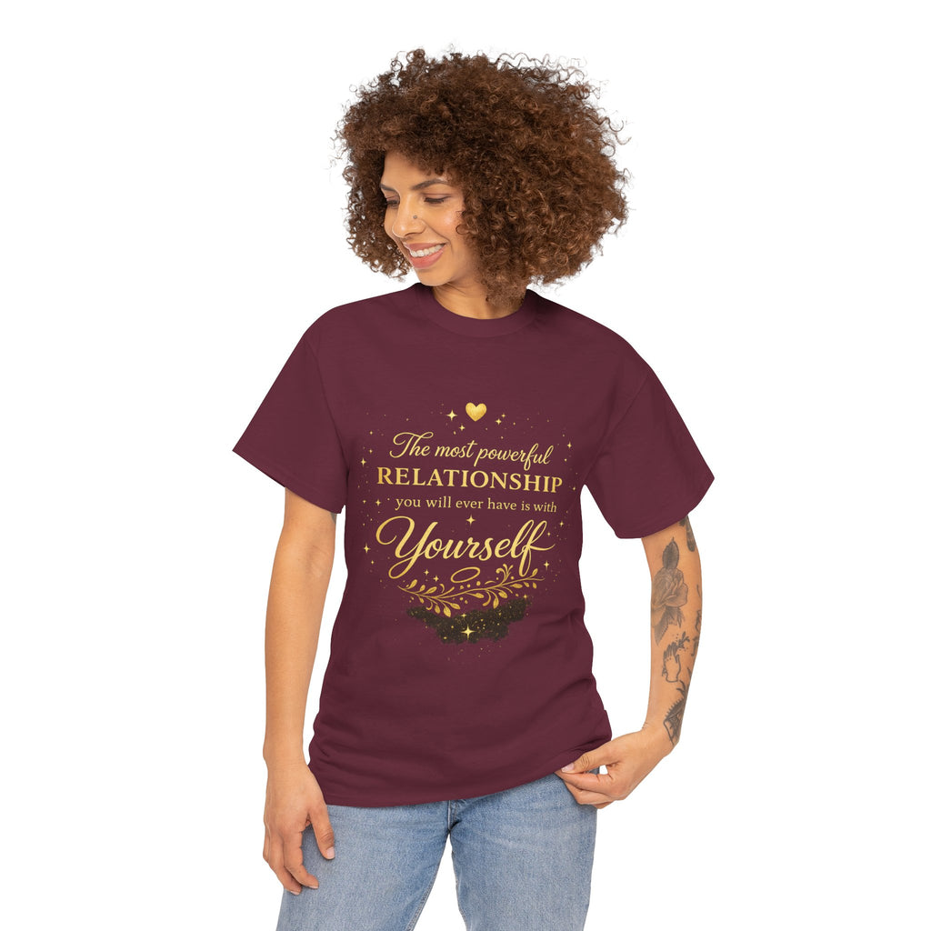 Self-Love T-Shirt — “The most powerful relationship you will ever have is with yourself” Inspirational Graphic Tee