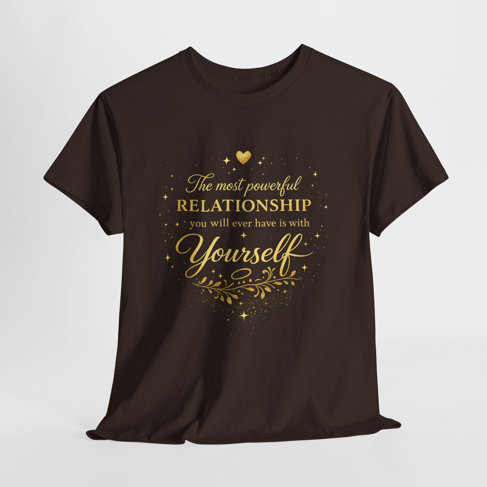 Self-Love T-Shirt — “The most powerful relationship you will ever have is with yourself” Inspirational Graphic Tee