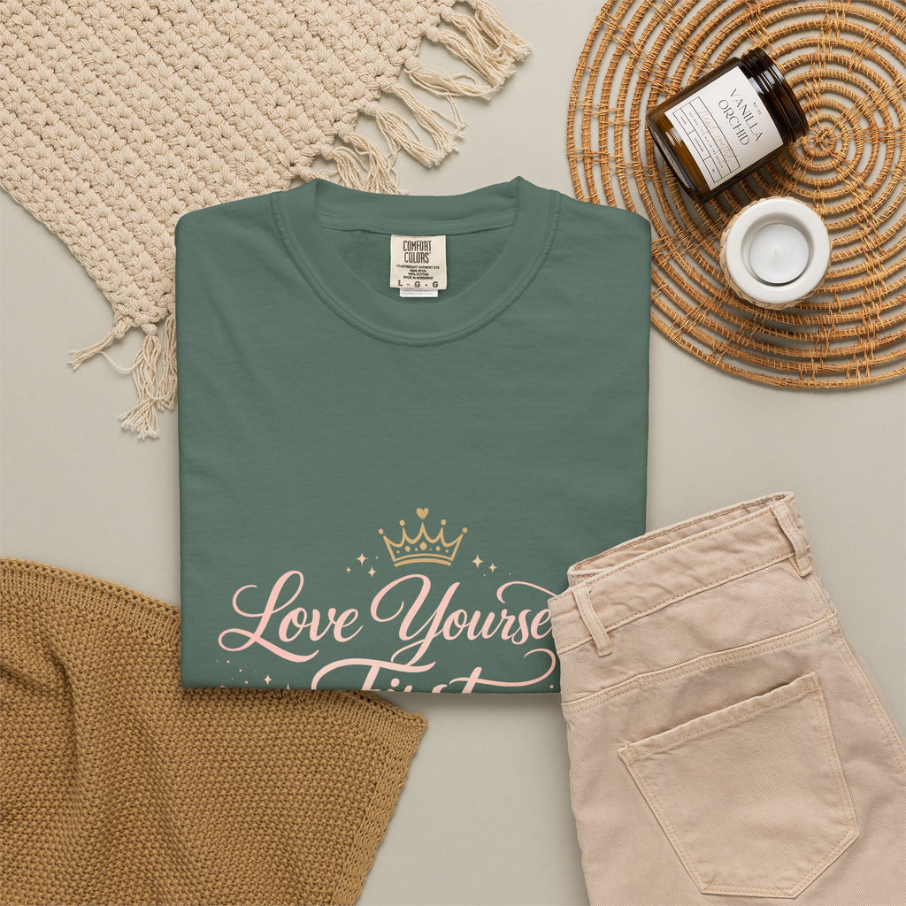 Love Yourself First T-Shirt — Inspirational Floral Self-Care Tee