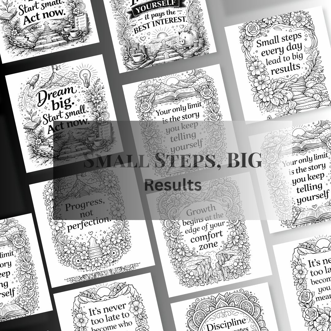 Small Steps, BIG Result -A Motivational Coloring Journey